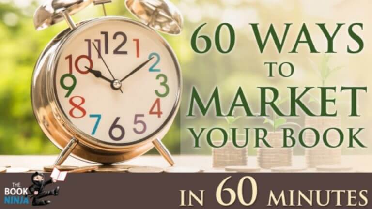 60 Ways to Market Your Book in 60 Minutes
