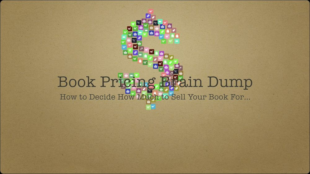 Training #170 - Book Pricing Brain Dump - Apex Authors