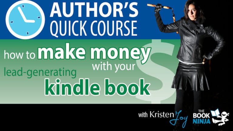 How to Make Money with Your Lead-Generating Non-Fiction Kindle Book
