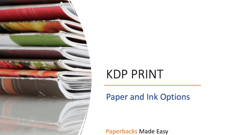 KDP Print Paper & Ink Options