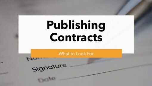Publishing Contracts: What to Look For