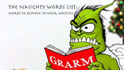 The Naughty Words List: Words to replace in your writing - a grinchy creature reading a grammar book
