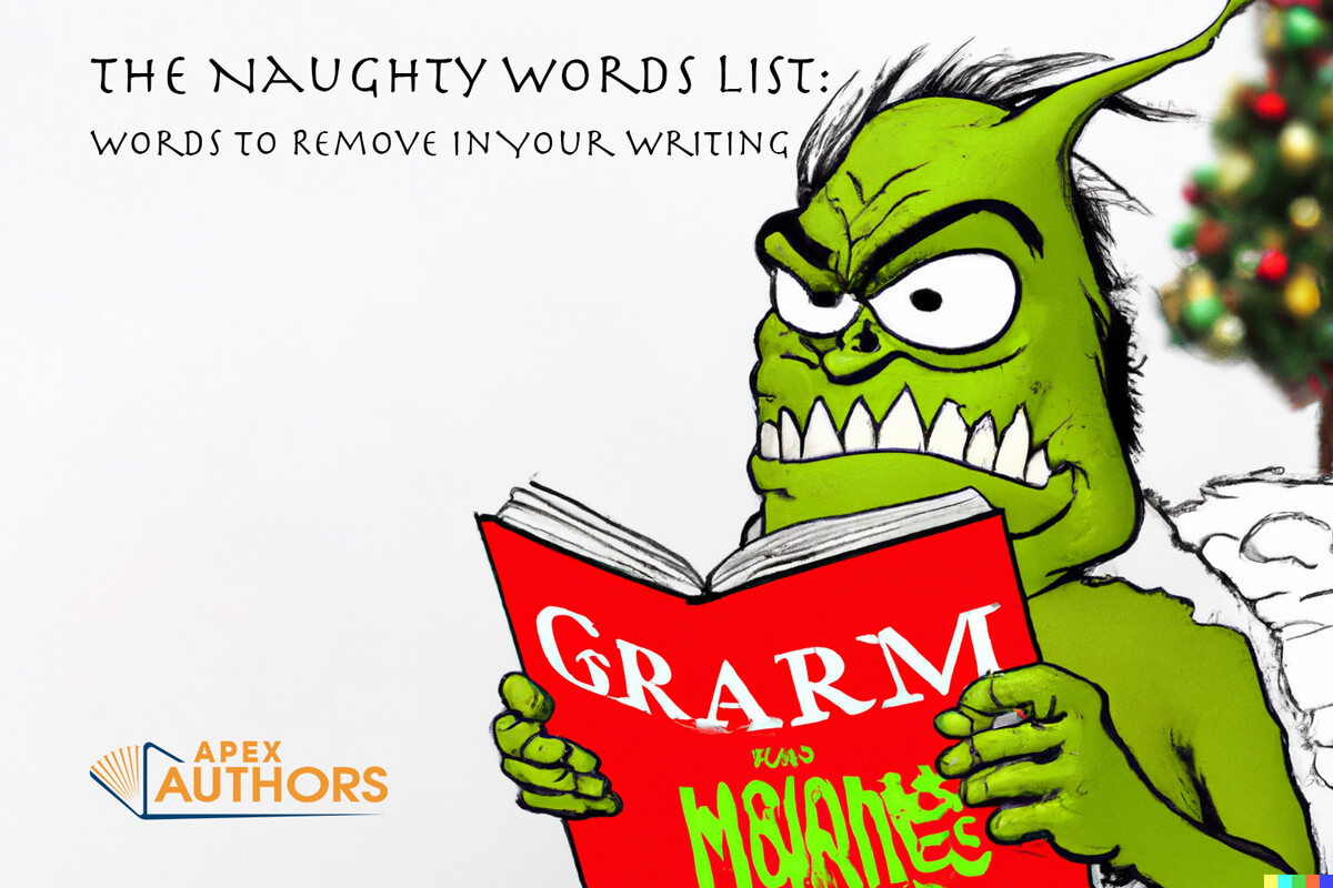 The Naughty Words List: Words to replace in your writing - a grinchy creature reading a grammar book