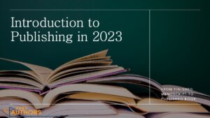 Introduction to Publishing in 2023