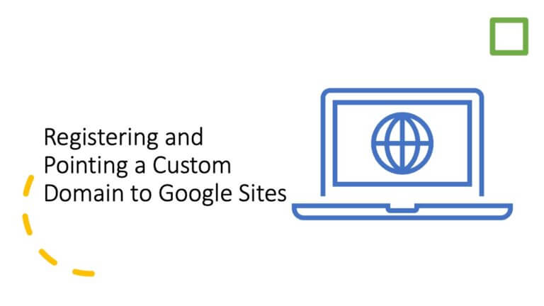 Setting Up A Custom Domain With Your Google Site