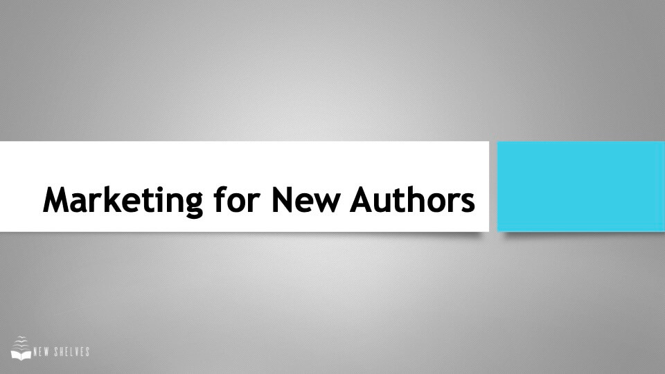 525 MarketingForNewAuthors